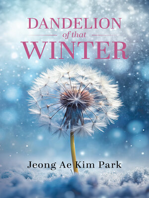 cover image of Dandelion of that Winter